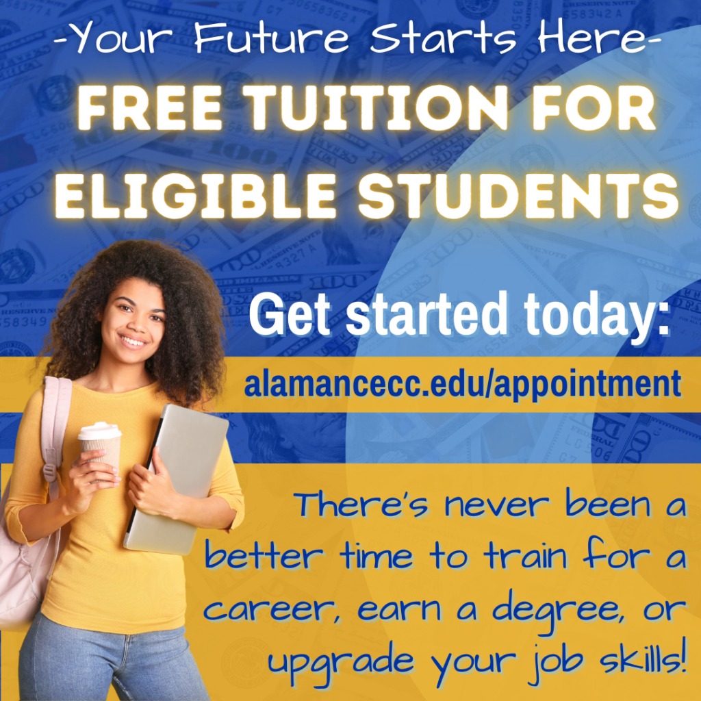 微笑的学生拿着咖啡杯和笔记本电脑。你的未来从这里开始。符合条件的学生免学费。从alamancecc.edu/appointment开始吧。没有比这更好的时机来培训你的职业生涯、获得学位或提升你的工作技能了。”